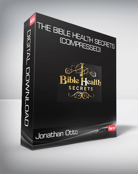 Jonathan Otto - The Bible Health Secrets (Compressed)