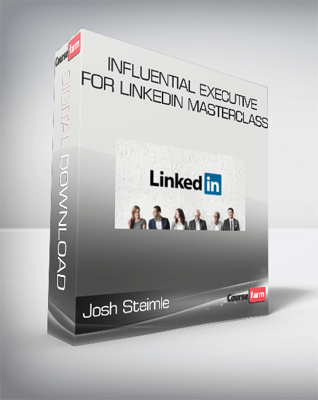 Josh Steimle - Influential Executive for Linkedin Masterclass