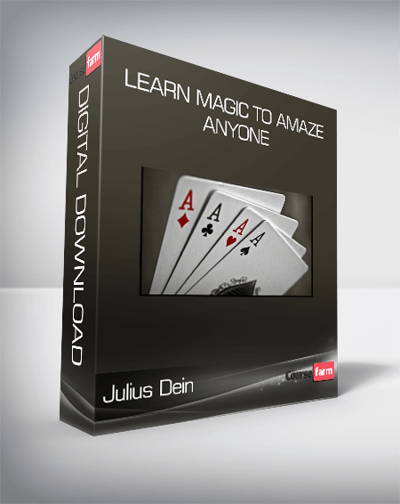 Julius Dein - Learn Magic to Amaze Anyone