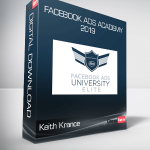 Keith Krance - Facebook Ads Academy 2019