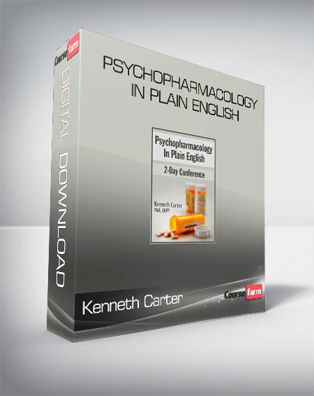 Kenneth Carter - Psychopharmacology in Plain English