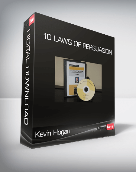 Kevin Hogan - 10 Laws of Persuasion