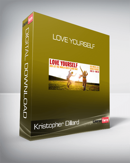 Kristopher Dillard – Love Yourself