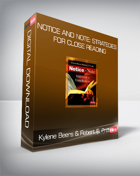 Kylene Beers & Robert E. Probst - Notice and Note: Strategies for Close Reading