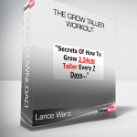 Lance Ward - The Grow Taller Workout