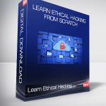 Learn Ethical Hacking From Scratch