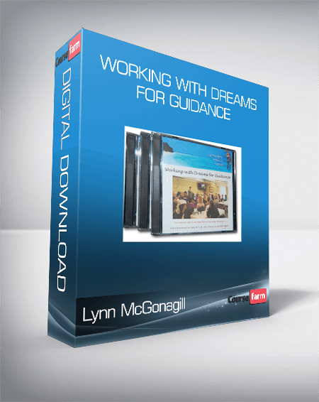 Lynn McGonagill - Working With Dreams For Guidance