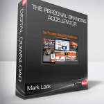 Mark Lack - The Personal Branding Accelerator
