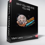 Mark Leary - Why You Are Who You Are