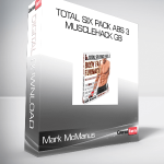 Mark McManus - Total Six Pack Abs 3 - MuscleHack GB