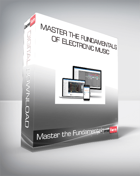 Master the Fundamentals of Electronic Music