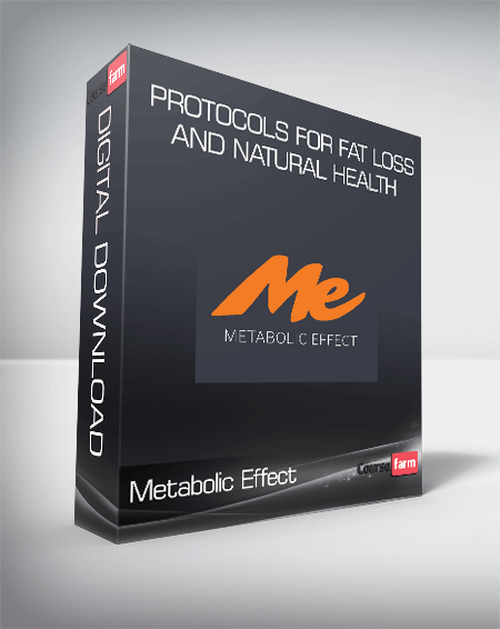 Metabolic Effect - Protocols for Fat Loss and Natural Health