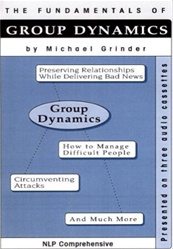 Michael Grinder - Fundamentals of Group Dynamics 