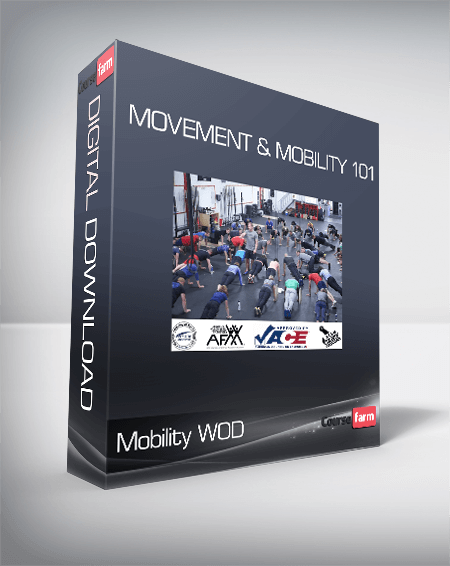 Mobility WOD - Movement & Mobility 101