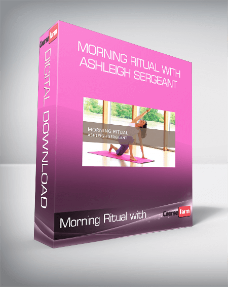 Morning Ritual with Ashleigh Sergeant