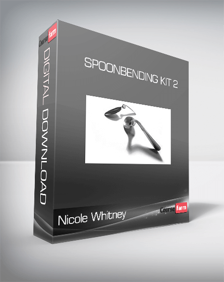 Nicole Whitney - Spoonbending Kit 2