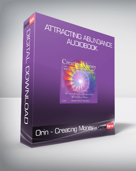 Orin - Creating Money - Attracting Abundance Audiobook