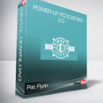 Pat Flynn - Power-Up Podcasting 2.0