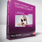 Paul Zaichik - Easy Flexibility - Hip Flexors Flexibility