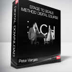 Pete Vargas - Stage to Scale Method Digital Course