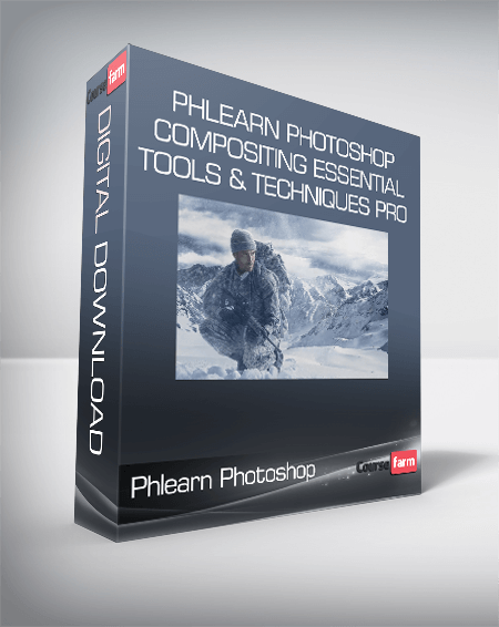 Phlearn Photoshop Compositing Essential Tools & Techniques PRO
