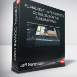 PluralSight - After Effects CC Building on the Fundamentals - Jeff Sengstack