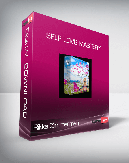 Rikka Zimmerman - Self Love Mastery