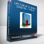 Shannon L. Matteson - Life Tune-Up 3.1 Single Stage (5G – Type B)