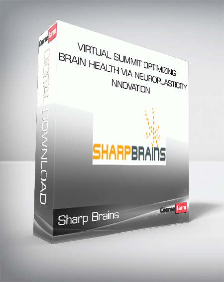 Sharp Brains - Virtual Summit Optimizing Brain Health Via ...