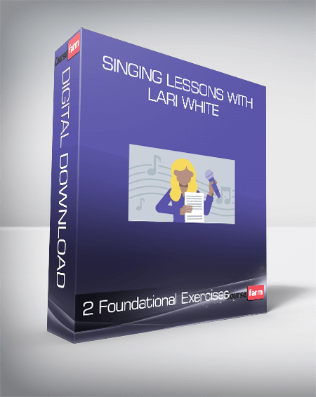 Singing Lessons with Lari White – 2 Foundational Exercises