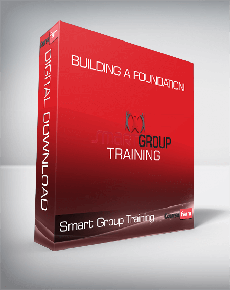 Smart Group Training - Building a Foundation