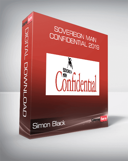 Simon Black - Sovereign Man Confidential 2019