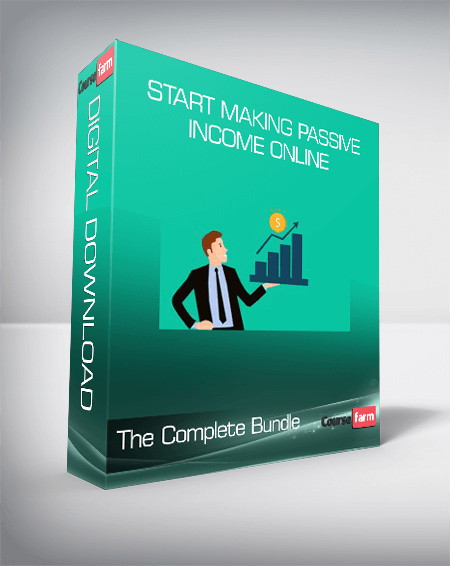Start Making Passive Income Online - The Complete Bundle