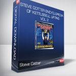 Steve Cotter Encyclopedia of Kettlebell Lifting Vol 2