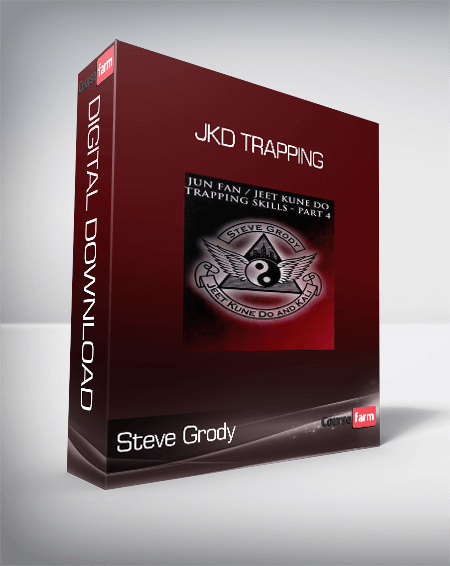 Steve Grody - JKD Trapping