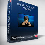 Steven Peliari -The Art Of Covert Hypnosis