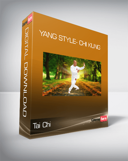 Tai Chi - Yang style- Chi Kung