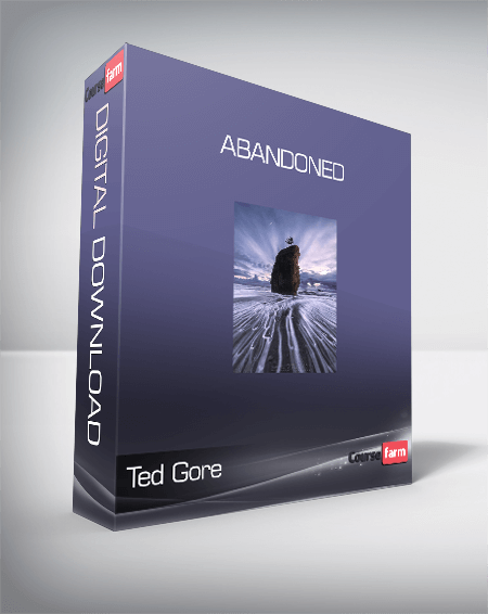 Ted Gore - Abandoned