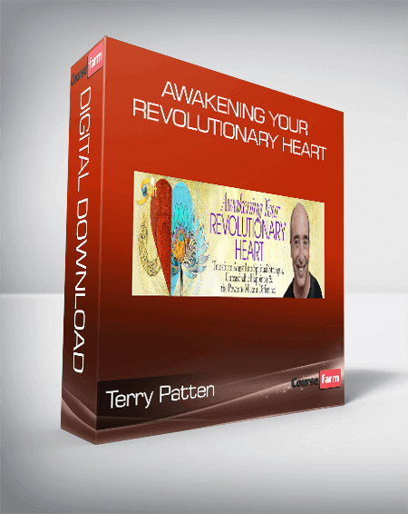 Terry Patten - Awakening Your Revolutionary Heart