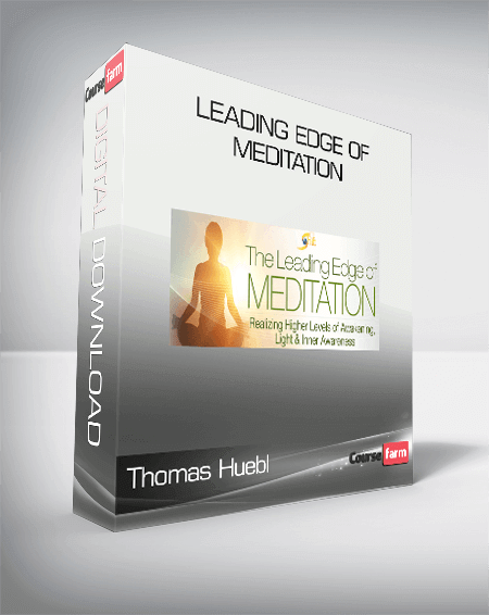 Thomas Huebl - Leading Edge of Meditation