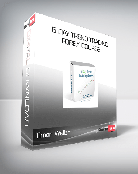 Timon Weller - 5 Day Trend Trading Forex Course