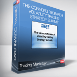 Trading Markets - The Connors Research Volatility Trading Strategy Summit