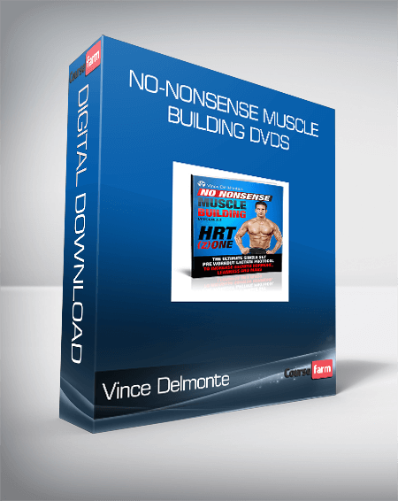 Vince Delmonte - No-Nonsense Muscle Building DVDs