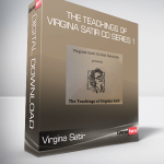 Virgina Satir - The Teachings of Virgina Satir CD Series 1
