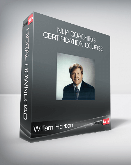 William Horton - NLP Coaching Certification Course