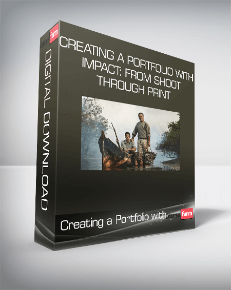 Creating a Portfolio with Impact: From Shoot Through Print