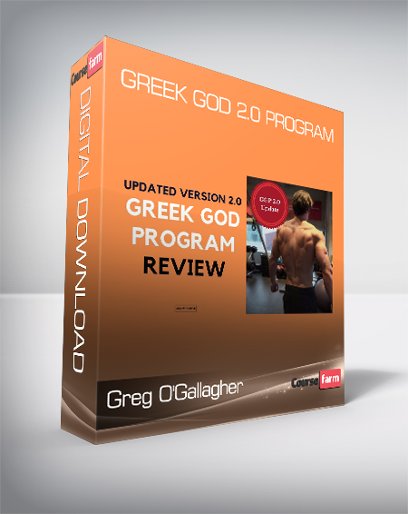 Greg O'Gallagher - Greek God 2.0 Program