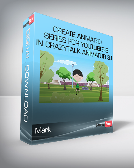 Mark - Create Animated Series for YouTubers in CrazyTalk Animator 3.1