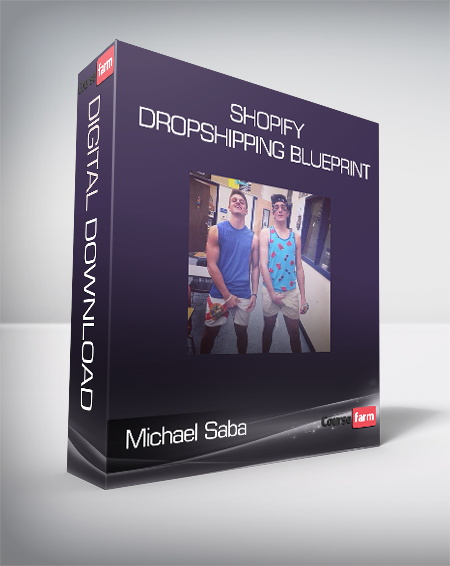 Michael Saba - Shopify Dropshipping Blueprint