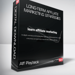 Aff Playbook - Long-Term Affiliate Marketing Strategies